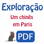 Ficha de exploração - Um chinês em Paris.