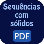 Sequências com sólidos - PDF.