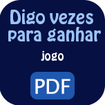 Digo vezes para ganhar!- PDF.