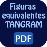 Construir figuras equivalentes com o TANGRAM - PDF.