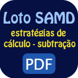 Loto SAMD - Estratégias de cálculo para a subtração - PDF.