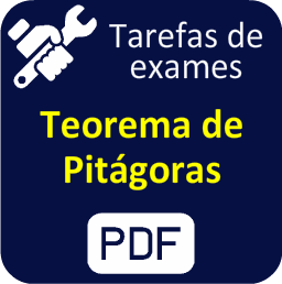 Teorema de Pitágoras - Tarefas de exame - PDF.