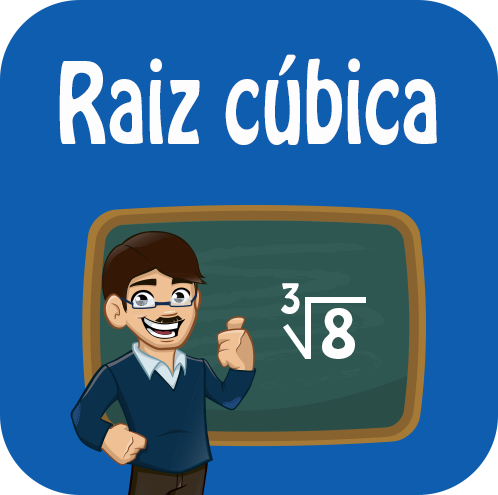 Raiz cúbica.