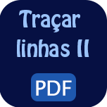 Traçar linha II - PDF.